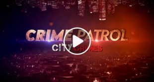 Crime Patrol City Crimes