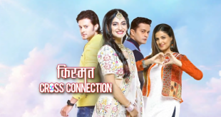 Kismat Cross Connection Star plus